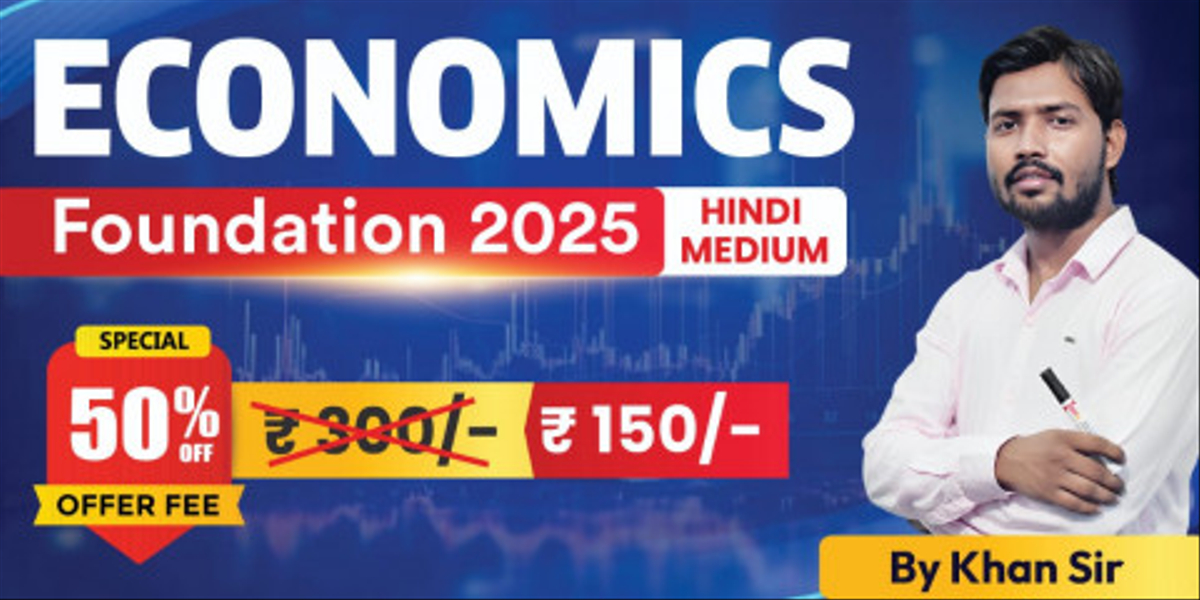 Economics Foundation by Khan Sir