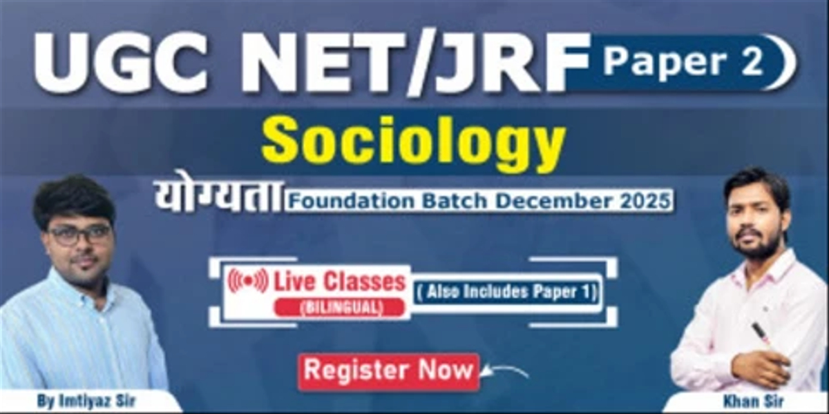 UGC NET/JRF Sociology Foundation Batch December 2025
