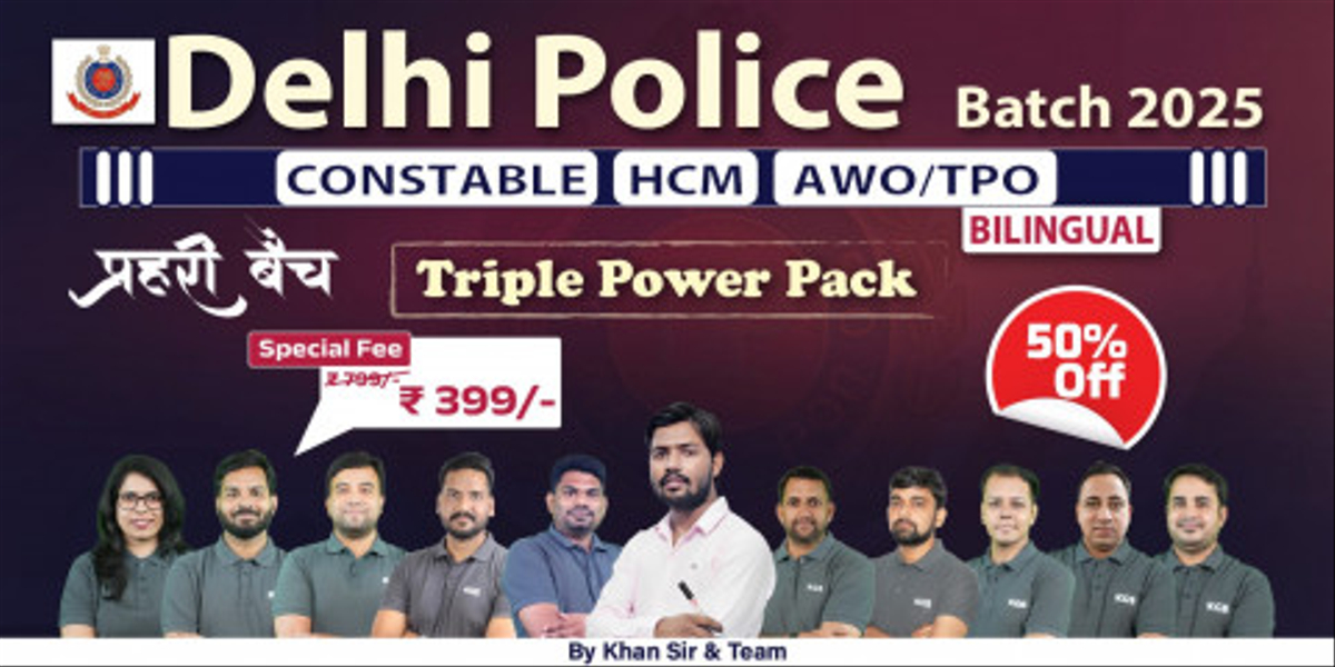 DELHI POLICE प्रहरी Batch-2025