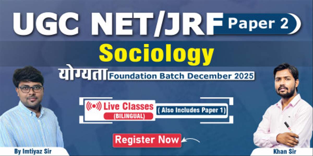 UGC NET/JRF Sociology Foundation Batch December 2025
