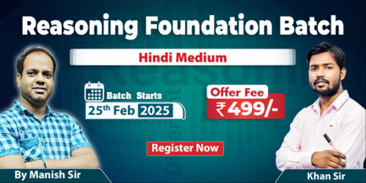 Reasoning Foundation Batch 2025 by Manish Sir