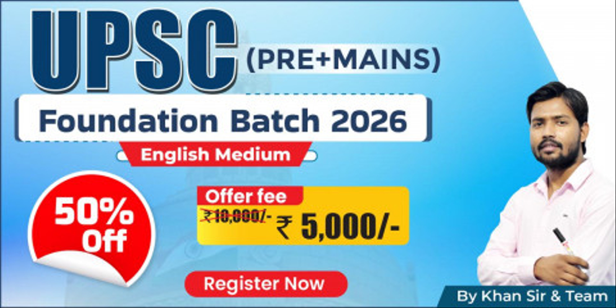 UPSC (Pre + Mains) Foundation Batch 2026 (English Medium)