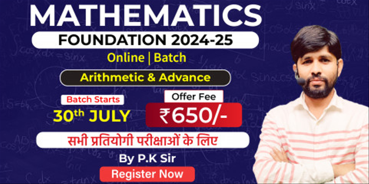 Maths Foundation 2024-25 by P.K Sir