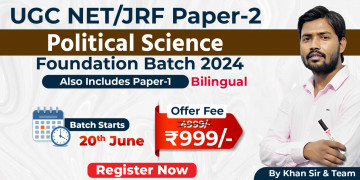 UGC NET/JRF (Paper-2) POLITICAL SCIENCE Foundation Batch 2024