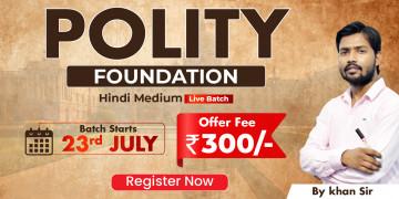 Polity Foundation by Khan Sir