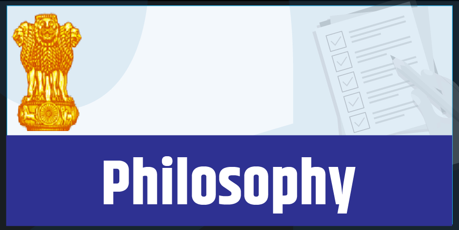 UPSC Mains Philosophy (Optional)