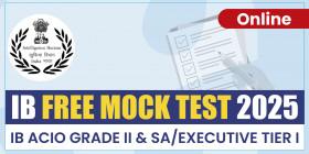 IB ACIO & SA/Executive Tier-I Open Mock 2025