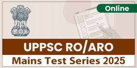 UPPSC RO/ARO Mains 2025 (Online)