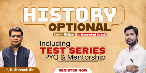 UPSC History Optional (English Medium) Recorded Batch – Target: UPSC CSE Mains 2026.