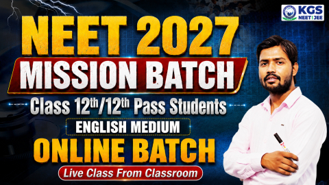 Class 12th/ 12th Pass MISSION BATCH NEET 2027 English