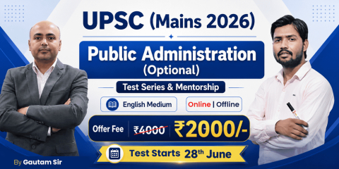 Public Administration Optional Mains Test Series & Mentorship 2026