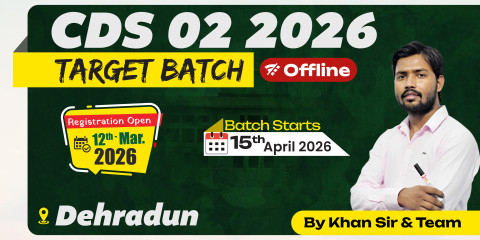 CDS 2 2026 Target Batch (Dehradun Offline)