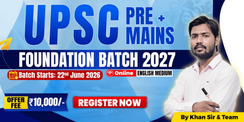 UPSC (Pre + Mains) Foundation Batch 2027 (English Medium)