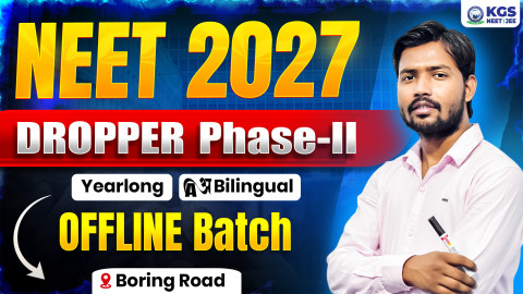 Dropper Yearlong Offline Bilingual Batch – II Boring Road NEET 2027