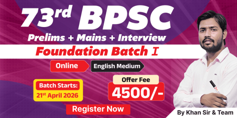 73rd BPSC Foundation Batch Online (English Medium)