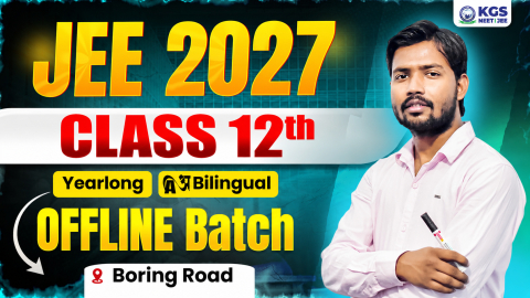 Class 12th Offline Yearlong Bilingual Batch - Boring Road  JEE 2027
