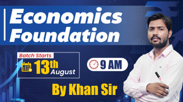 Economics Foundation by Khan Sir