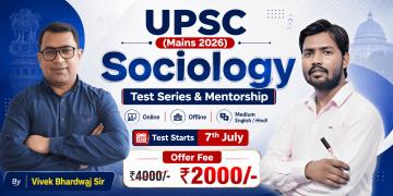 Sociology Optional Mains Test Series & Mentorship 2026