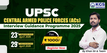 CAPF (ASSISTANT COMMANDANTS) Interview Guidance Programme 2025