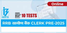 RRB ग्रामीण बैंक CLERK PRE TEST SERIES-2025