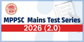 MPPSC MAINS TEST SERIES 2026 2.0
