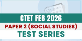CTET Feb 2026 Cracker Test Series (Paper 2) Social Studies (SST)
