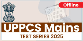UPPSC Mains Test Series 2025 (Offline)