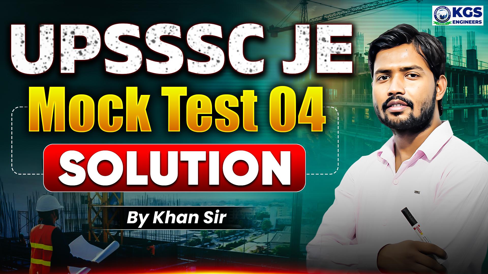 UPSSSC JE 2024 Mock Test 04 Solution