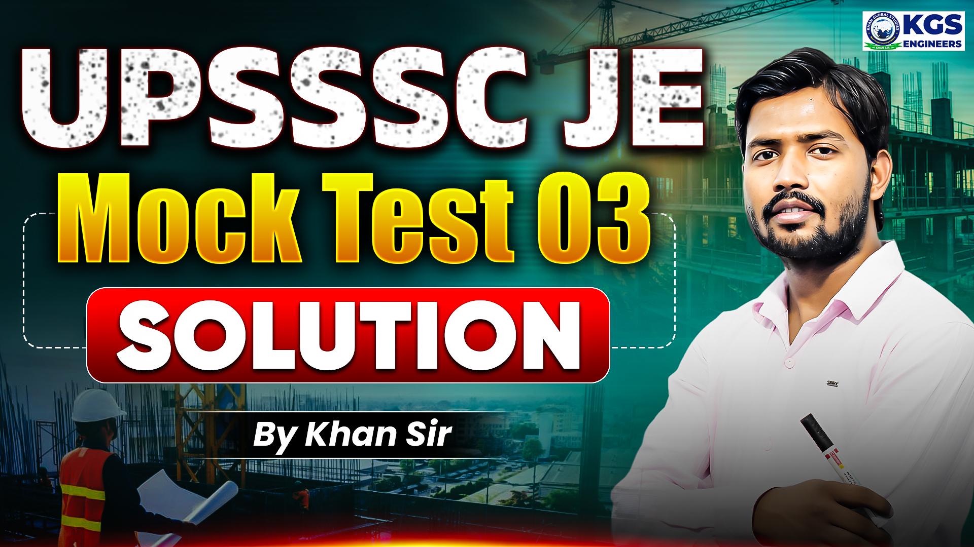 UPSSSC JE 2024 Mock Test 03 Solution