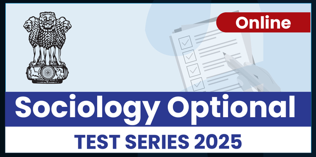 Sociology Optional Mains Test Series 2025 Online (English Medium)