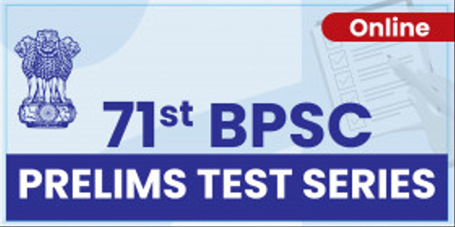71st BPSC Prelims Test Series