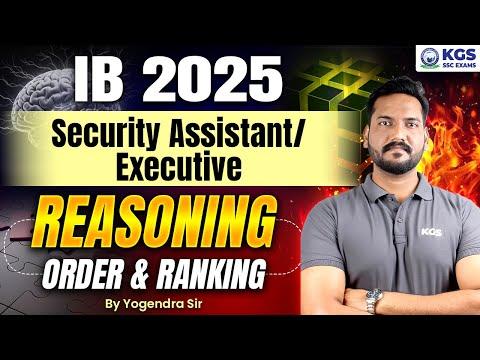 IB ACIO 2025 Security Assistant/Executive🔥 | IB ACIO 2025 Reasoning Order & Ranking | KGS SSC Exams